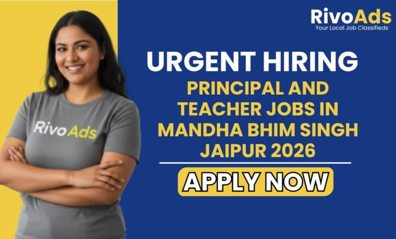 Principal and Teacher Jobs in Mandha Bhim Singh Jaipur 2026