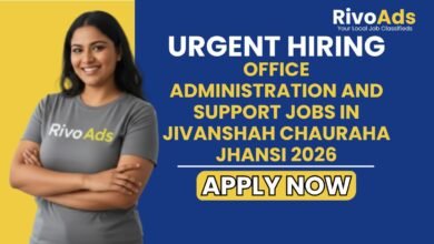 Office Administration and Support Jobs in Jivanshah Chauraha Jhansi 2026