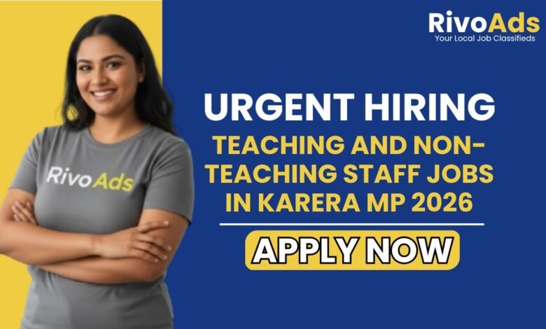 Teaching and Non-Teaching Staff Jobs in Karera MP 2026