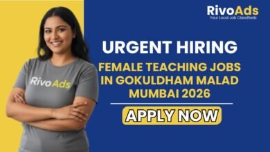 Female Teaching Jobs in Gokuldham Malad Mumbai 2026