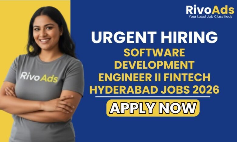 Software Development Engineer II FinTech Hyderabad Jobs 2026