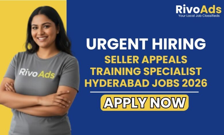 Seller Appeals Training Specialist Hyderabad Jobs 2026