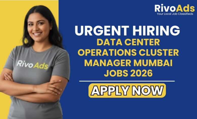 Data Center Operations Cluster Manager Mumbai Jobs 2026