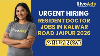 Resident Doctor Jobs in Kalwar Road Jaipur 2026