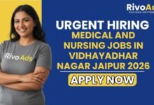 Medical and Nursing Jobs in Vidhayadhar Nagar Jaipur 2026
