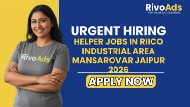 Helper Jobs in RIICO Industrial Area Mansarovar Jaipur 2026