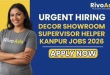 Decor Showroom Supervisor Helper Kanpur Jobs 2026