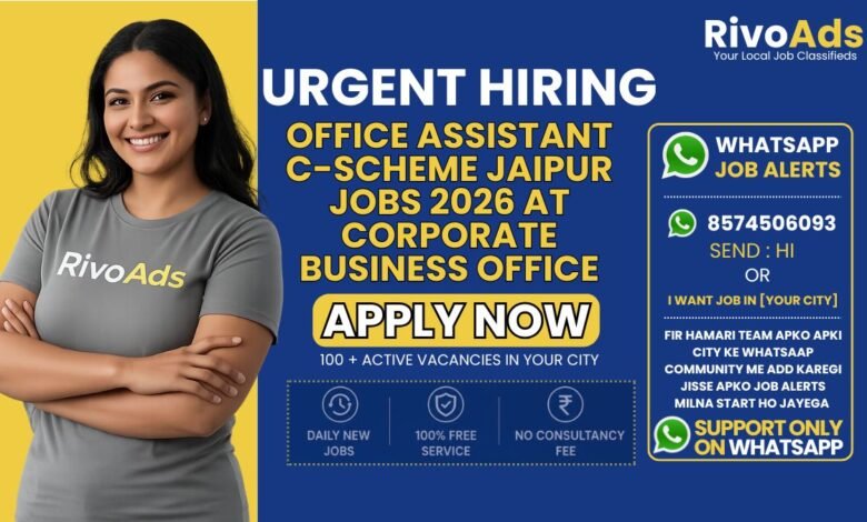 Office Assistant C-Scheme Jaipur Jobs 2026 at corporate business office