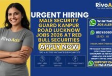 Male Security Guard Kanpur Road Lucknow Jobs 2026 at Red Bull Securities
