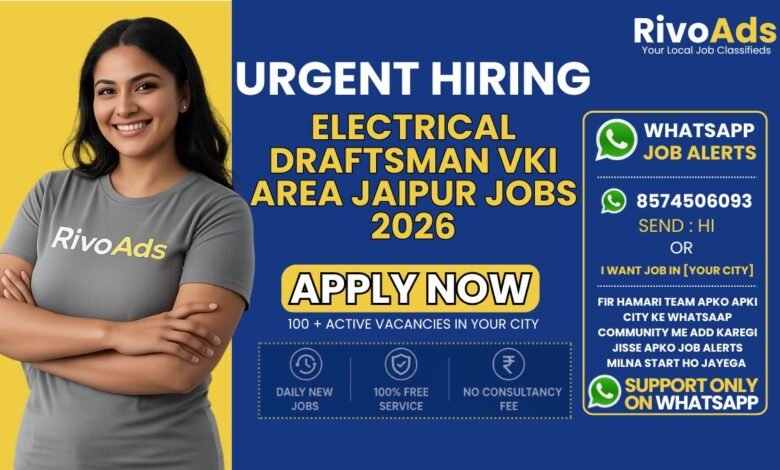 Electrical Draftsman VKI Area Jaipur Jobs 2026 at industrial design facility.