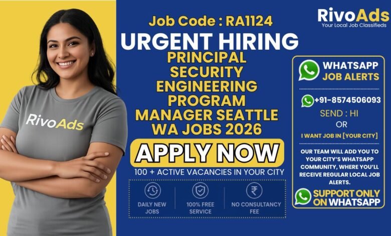 Principal Security Engineering Program Manager Seattle WA Jobs 2026 at Apple corporate office.