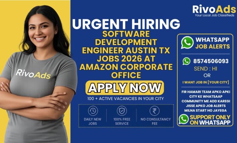 Software Development Engineer Austin TX Jobs 2026 at Amazon corporate office