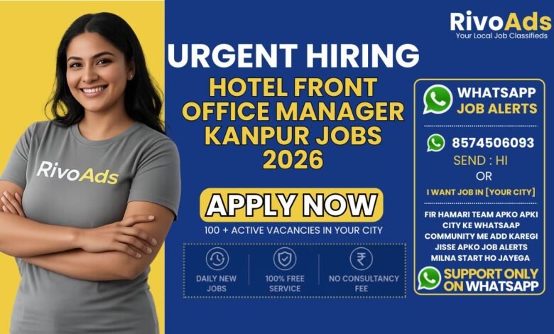 Hotel Front Office Manager Kanpur Jobs 2026 at luxury hospitality hotel.