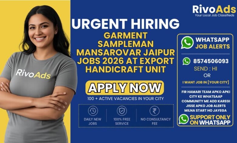 Garment Sampleman Mansarovar Jaipur Jobs 2026 at export handicraft unit