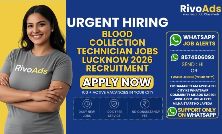 Blood Collection Technician Jobs Lucknow 2026 phlebotomist collecting blood samples.