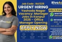 Yashoda Nagar Manager Jobs in Kanpur 2026 – Office Manager Opening