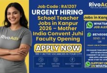 School Teacher Jobs in Kanpur 2026 – Mother India Convent Juhi Faculty Opening