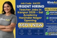 Teacher Jobs in Kanpur 2026 – Sai Academy Harjinder Nagar Opening