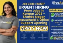 Peon Jobs in Kanpur 2026 – Sharda Nagar Household & Office Support Opening
