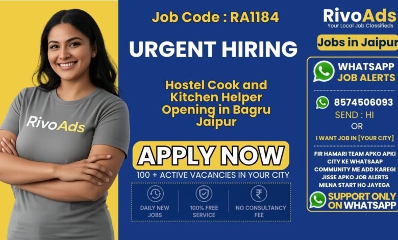Hostel Cook Jobs near Manipal University Jaipur 2026 – Mess Staff Vacancy