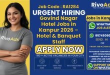 Govind Nagar Hotel Jobs in Kanpur 2026 – Hotel & Banquet Staff Opening