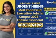 Mall Road Field Executive Jobs in Kanpur 2026 – Lifeline Financial Opening