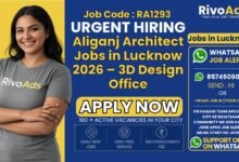 Aliganj Architect Jobs in Lucknow 2026 – 3D Design Office Opening